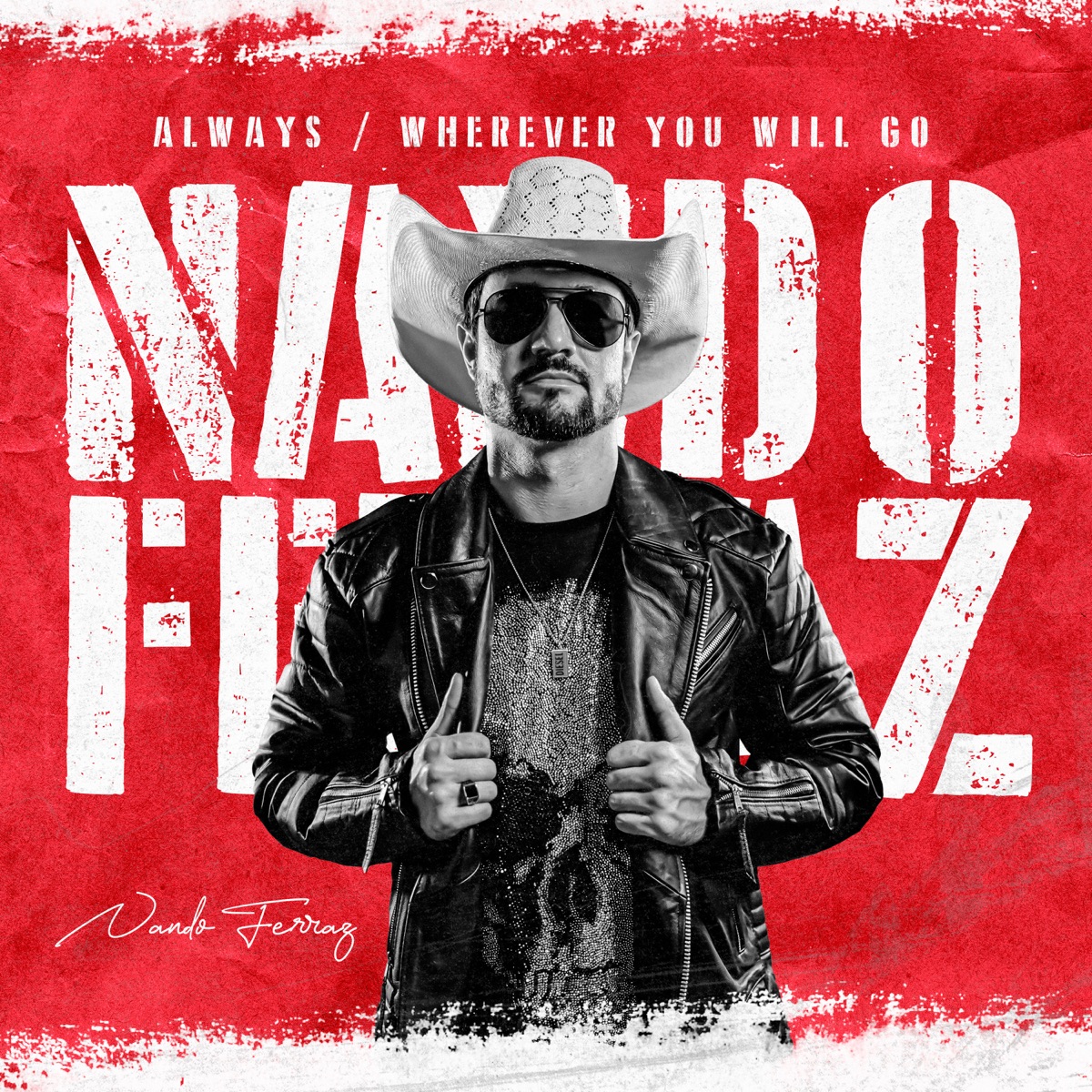 Always / Wherever You Will Go - Single by Nando Ferraz album cover