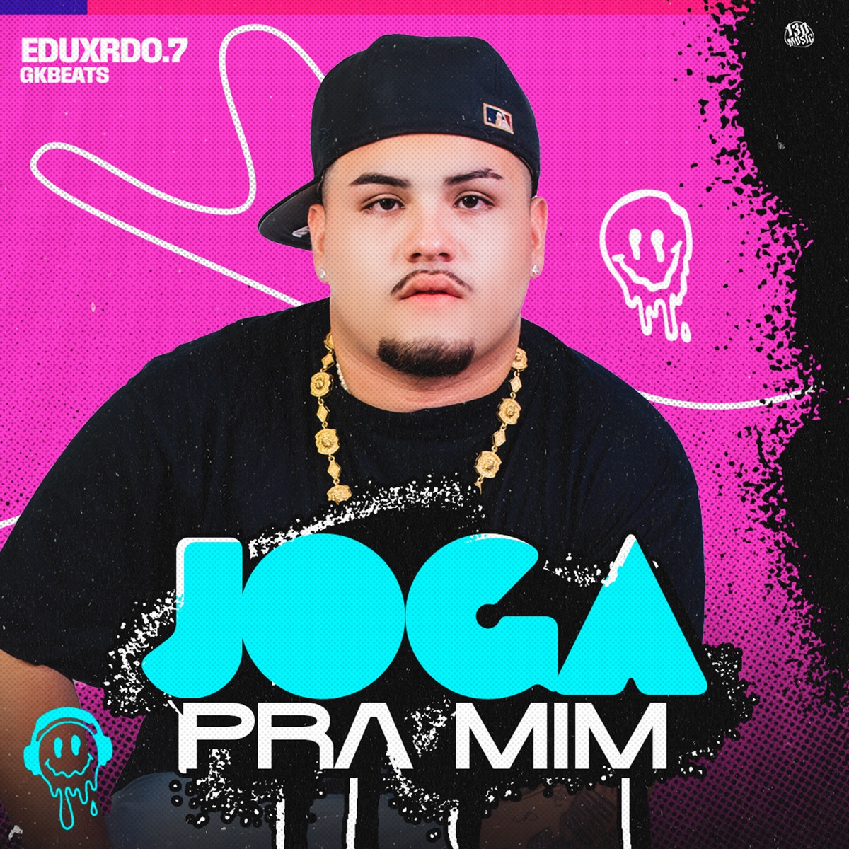 Joga pra Mim - Single by Eduxrdo.7, gkbeats & 130 album cover