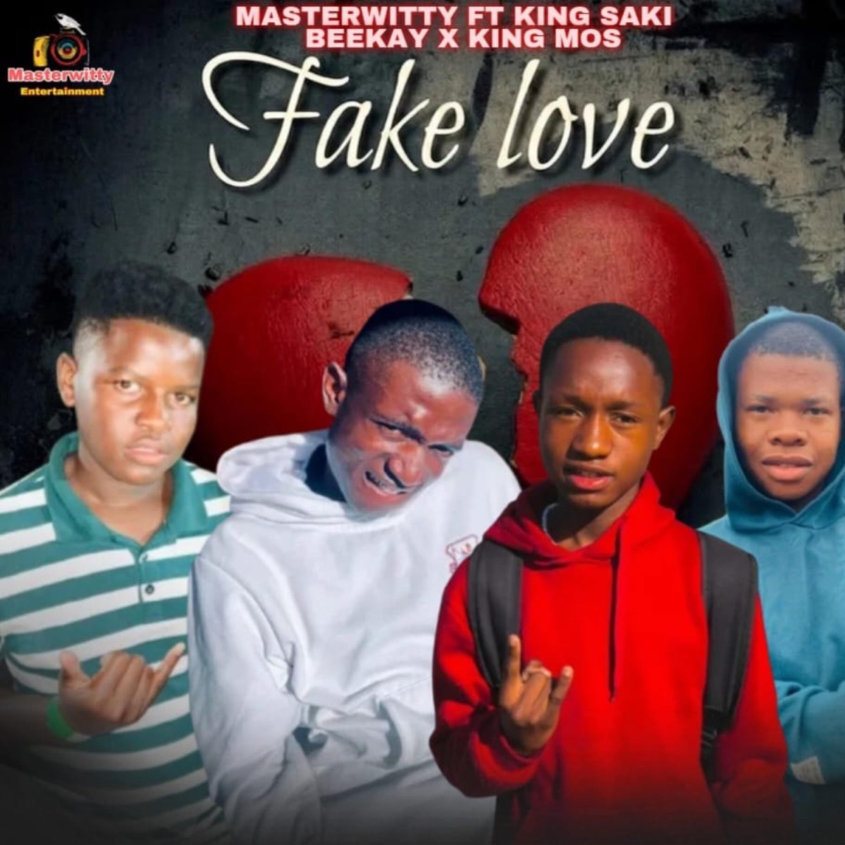 Fake love (feat. King saki, Beekay & King mos) - Single by Masterwitty album cover