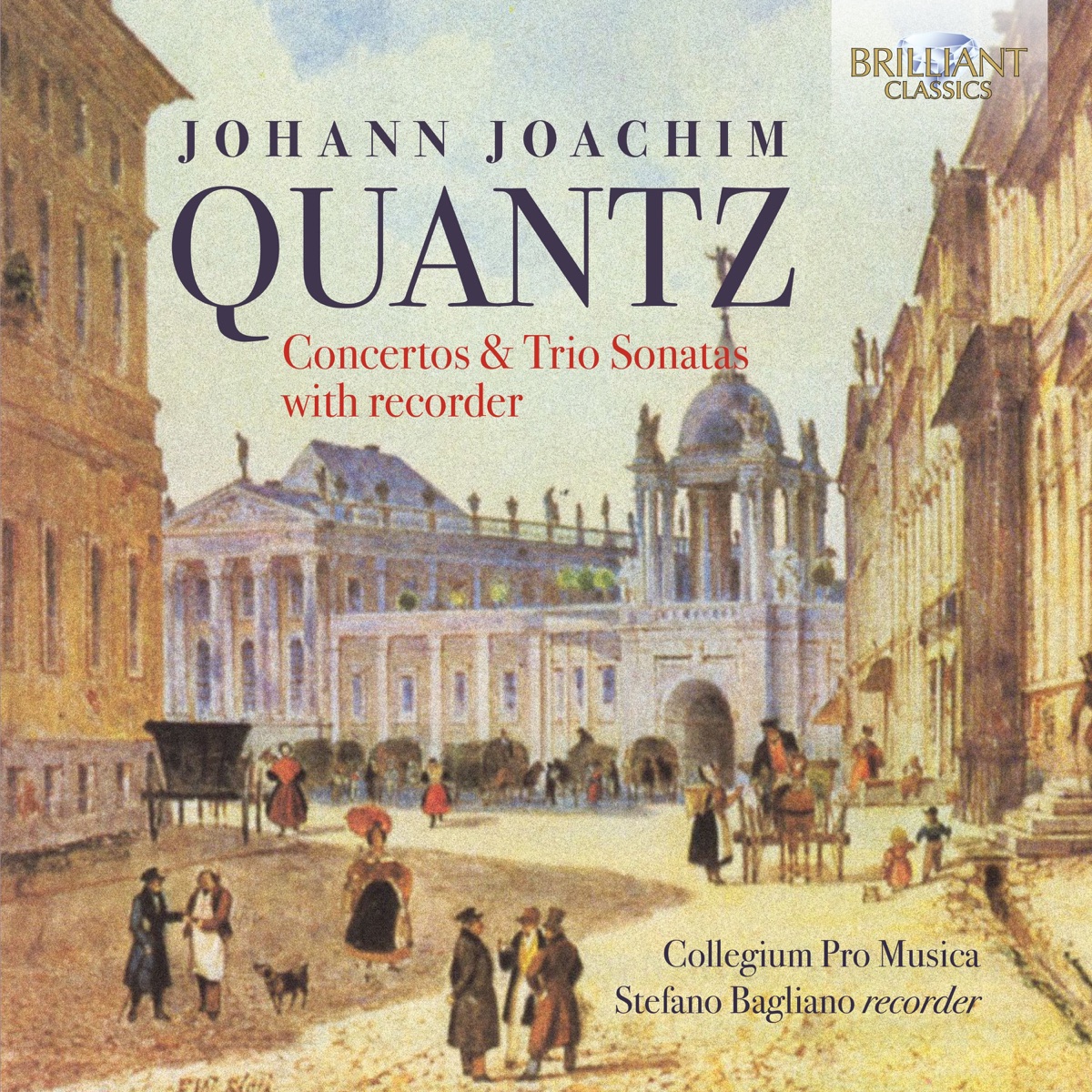 Quantz: Concertos & Trio Sonatas with Recorder by Collegium Pro Musica & Stefano Bagliano album cover