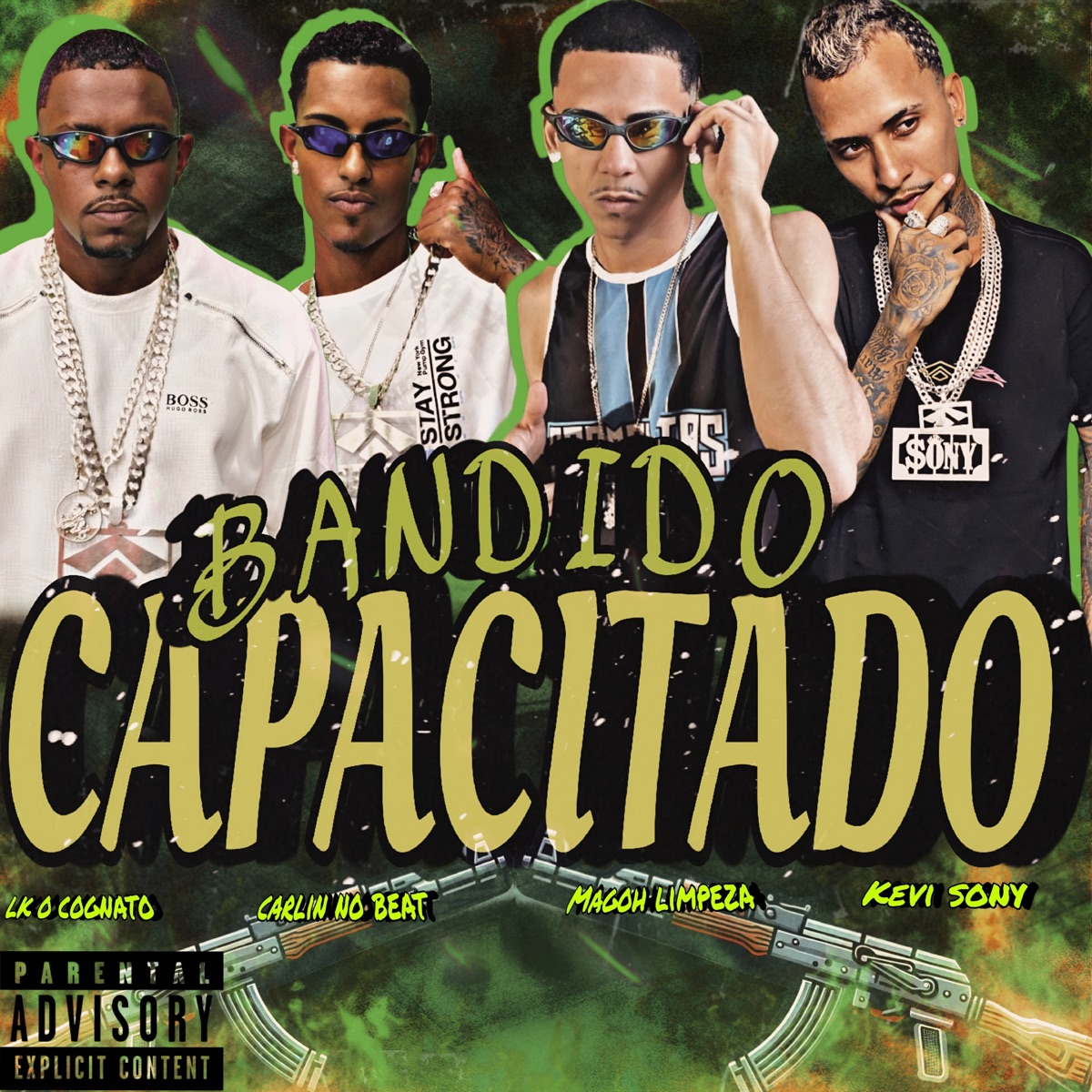 Bandido Capacitado - Single by MAGOH LIMPEZA, CARLIN NO BEAT, Kevi Sony & LK Ocognato album cover