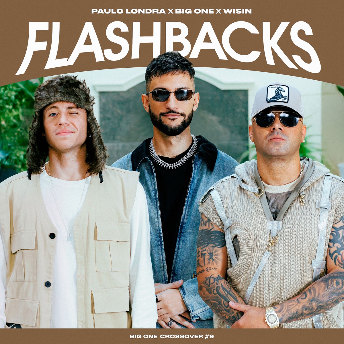 Flashbacks  CROSSOVER #9 - Single by Big One, Wisin & Paulo Londra album cover