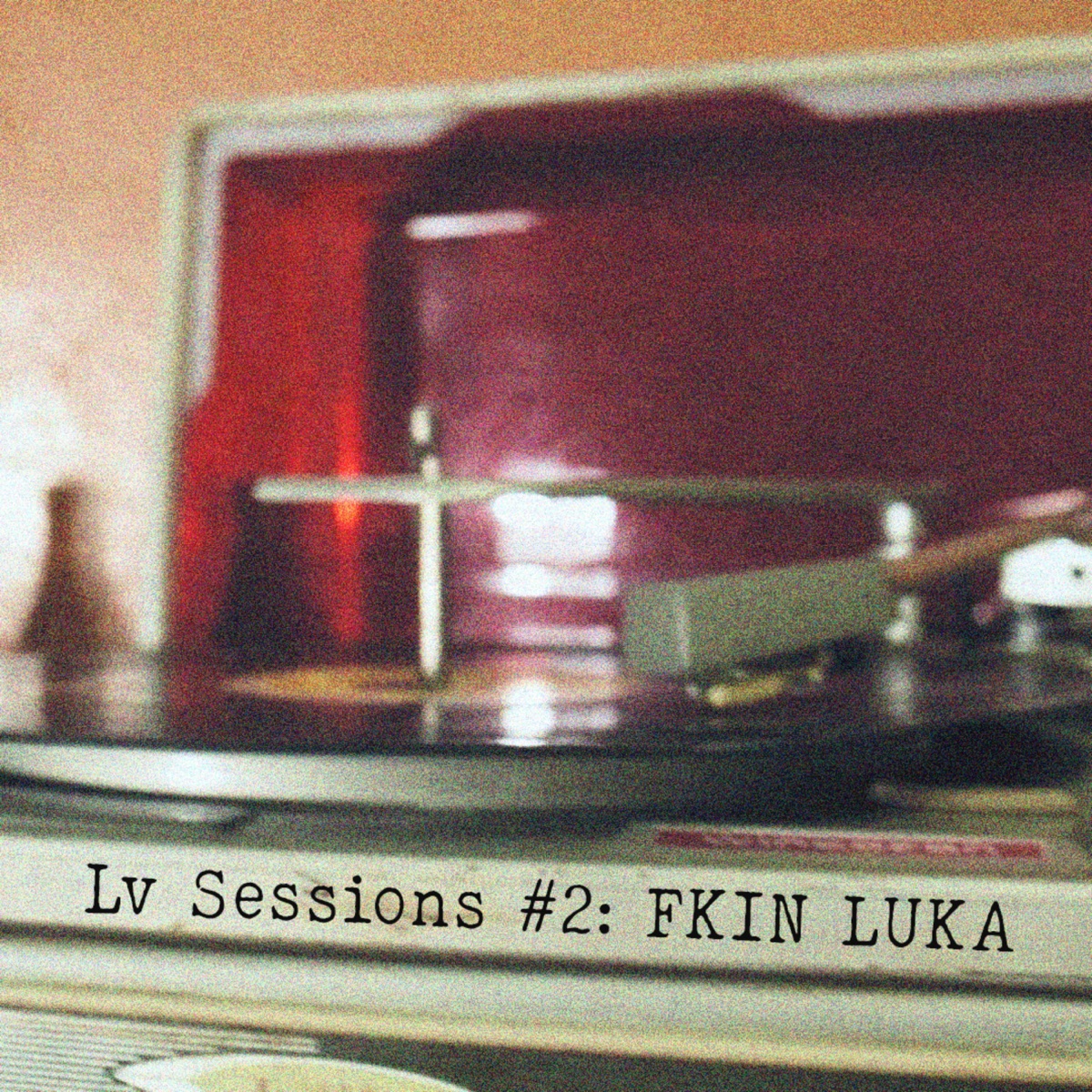 Lv Sessions #2 - Single by LV Crew & Fkin Luca album cover