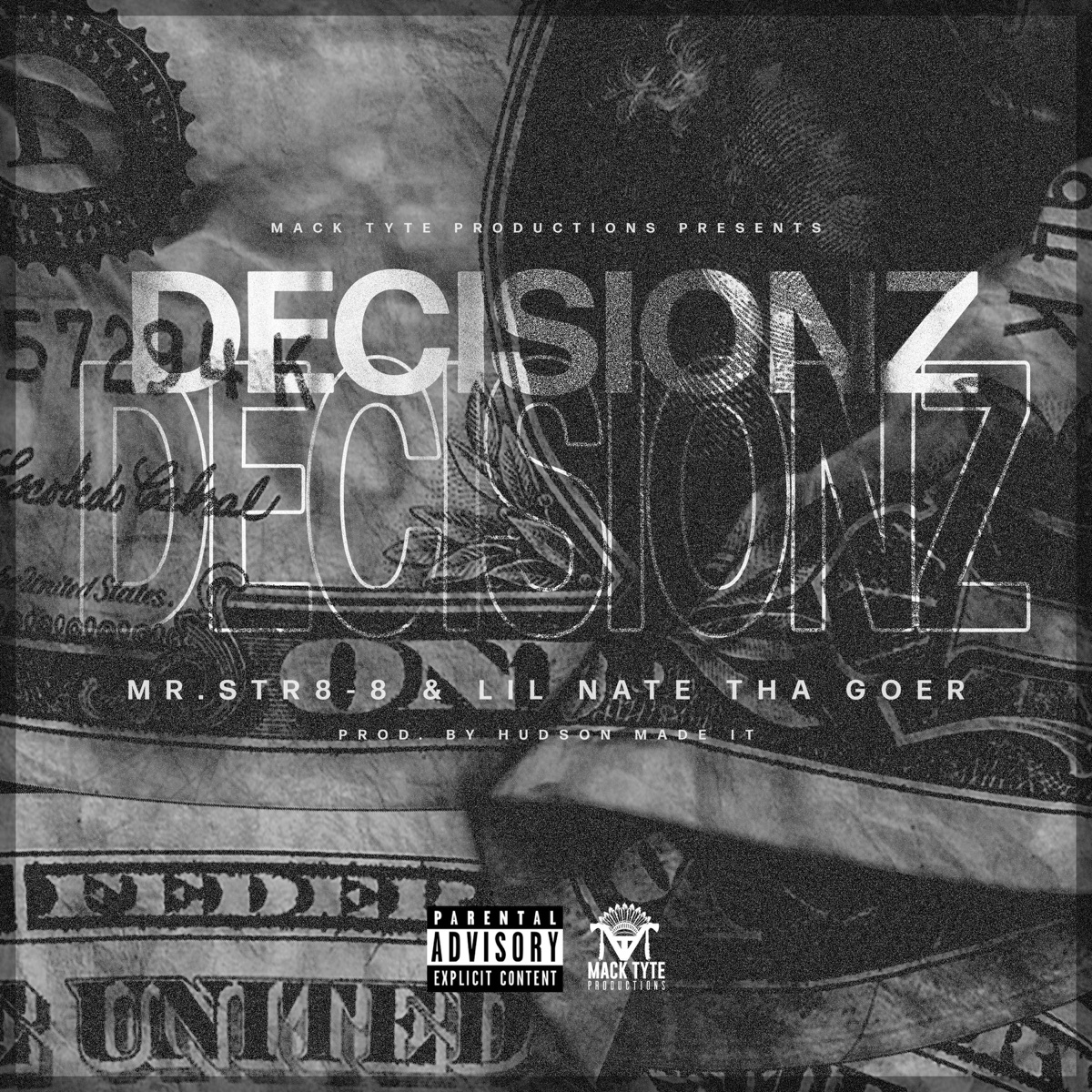 Decisionz (feat. Lil Nate Tha Goer) - Single by Mr.Str8-8 album cover