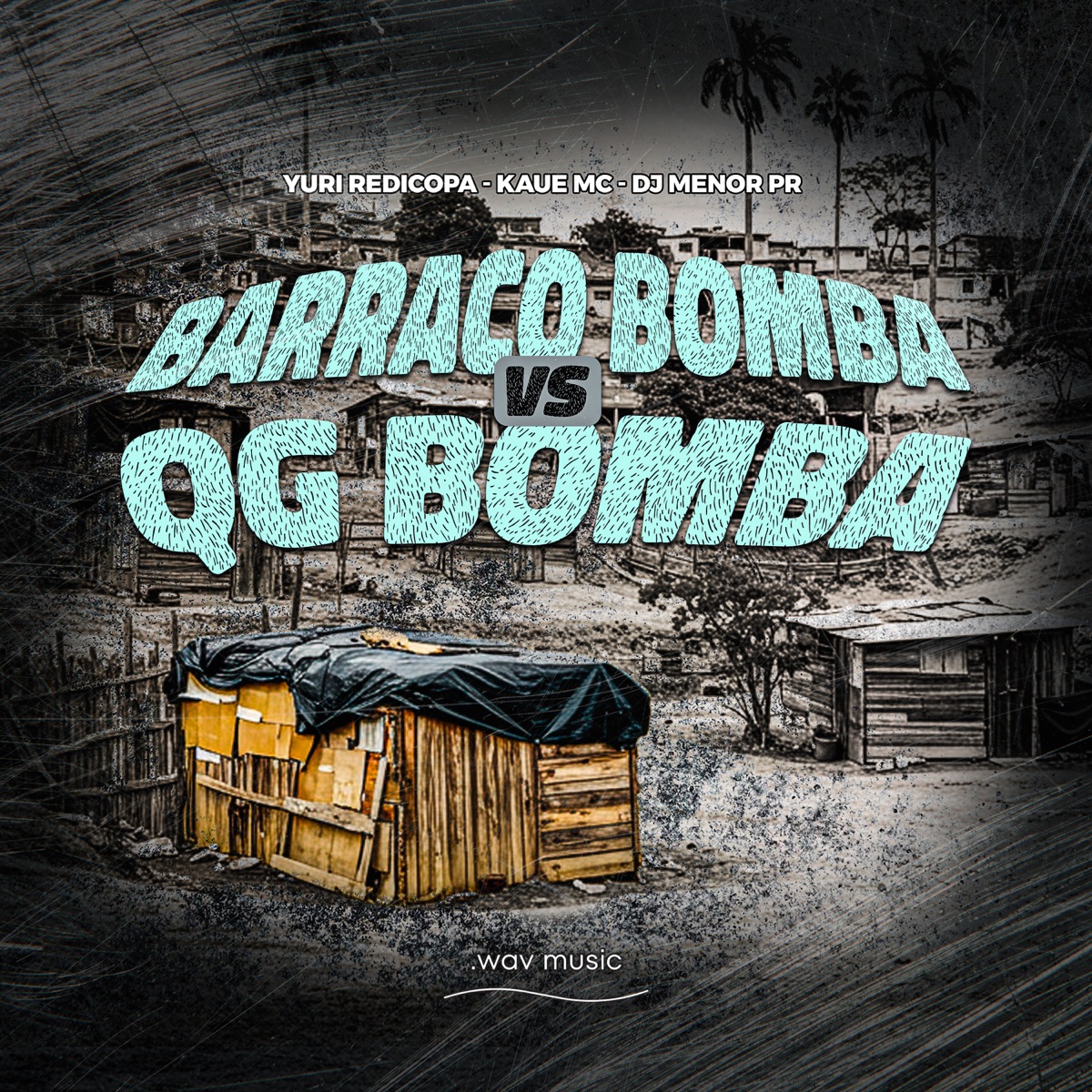 Barraco Bomba Vs. Qg Bomba - Single by Yuri Redicopa, Kaue MC & DJ Menor PR album cover