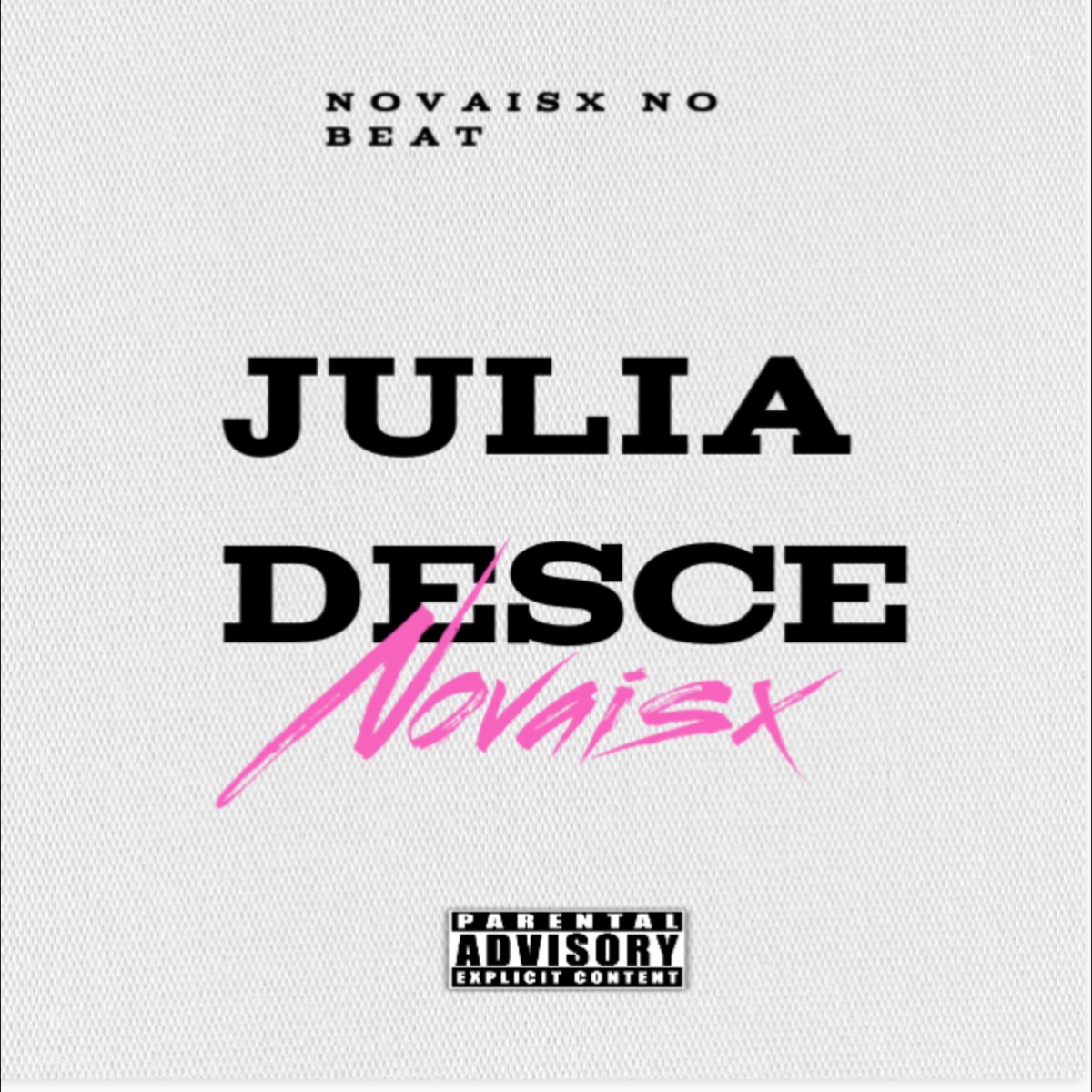 Julia Desce (feat. Mc Mr. Bim) - Single by Novaisx No Beat album cover