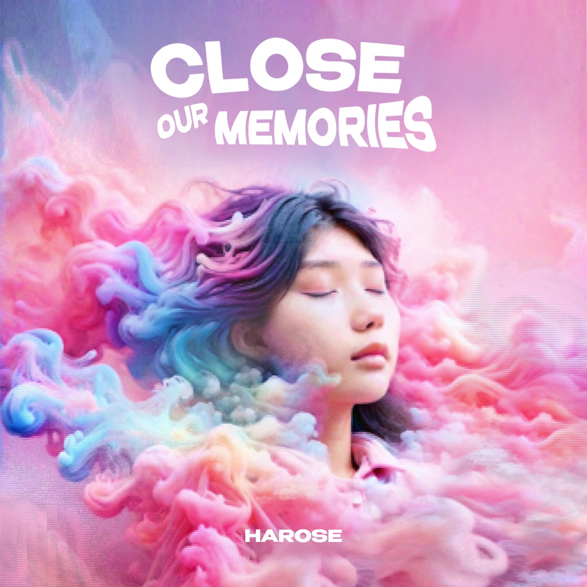 Close Our Memories - Single by Harose album cover