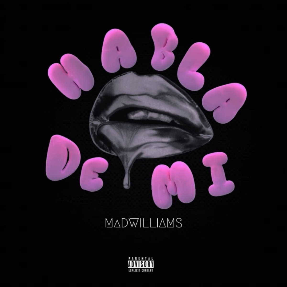 HABLA DE MI - Single by MaDWILLIAMS album cover