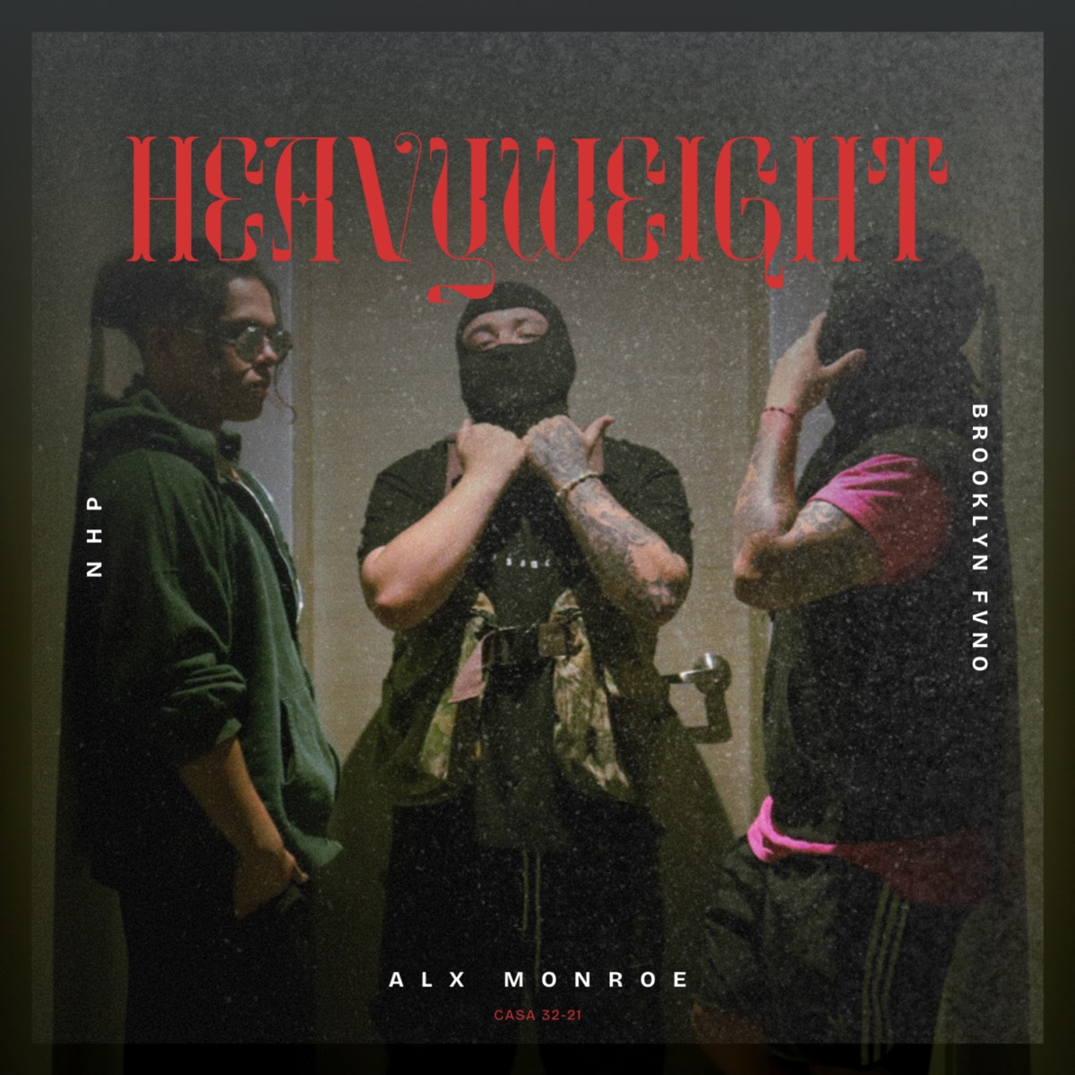 Heavyweight - Single by nhp, Alx Monroe & Brooklyn Fvno album cover
