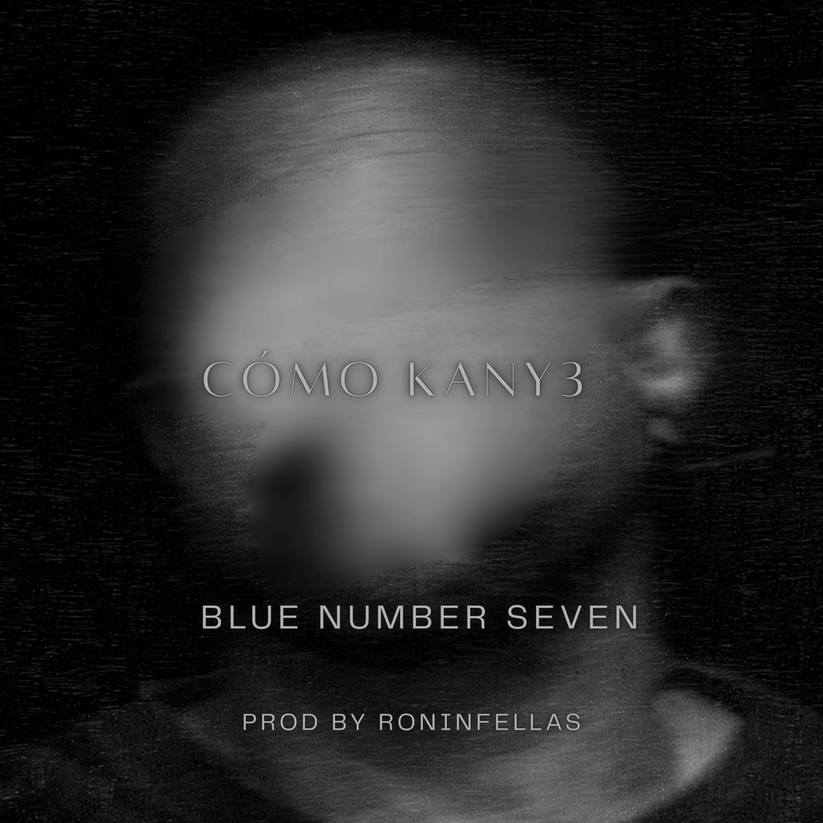 CÓMO KANY3 - Single by Blue Number Seven & RoninFellas album cover