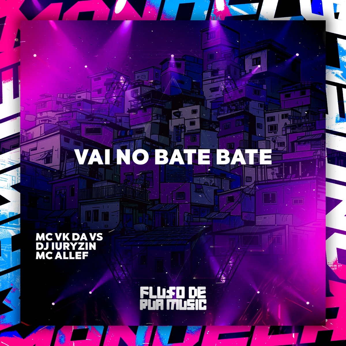 Vai no Bate Bate - Single by DJ Iuryzin & MC ALLEF album cover