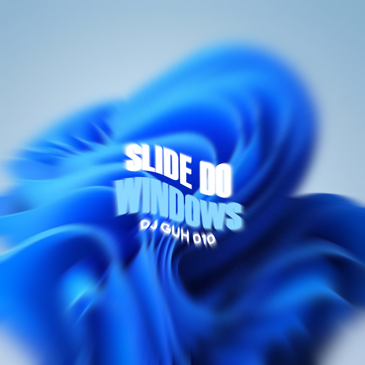 SLIDE DO WINDOWS (Funk) - Single by DJ GUH 010 album cover