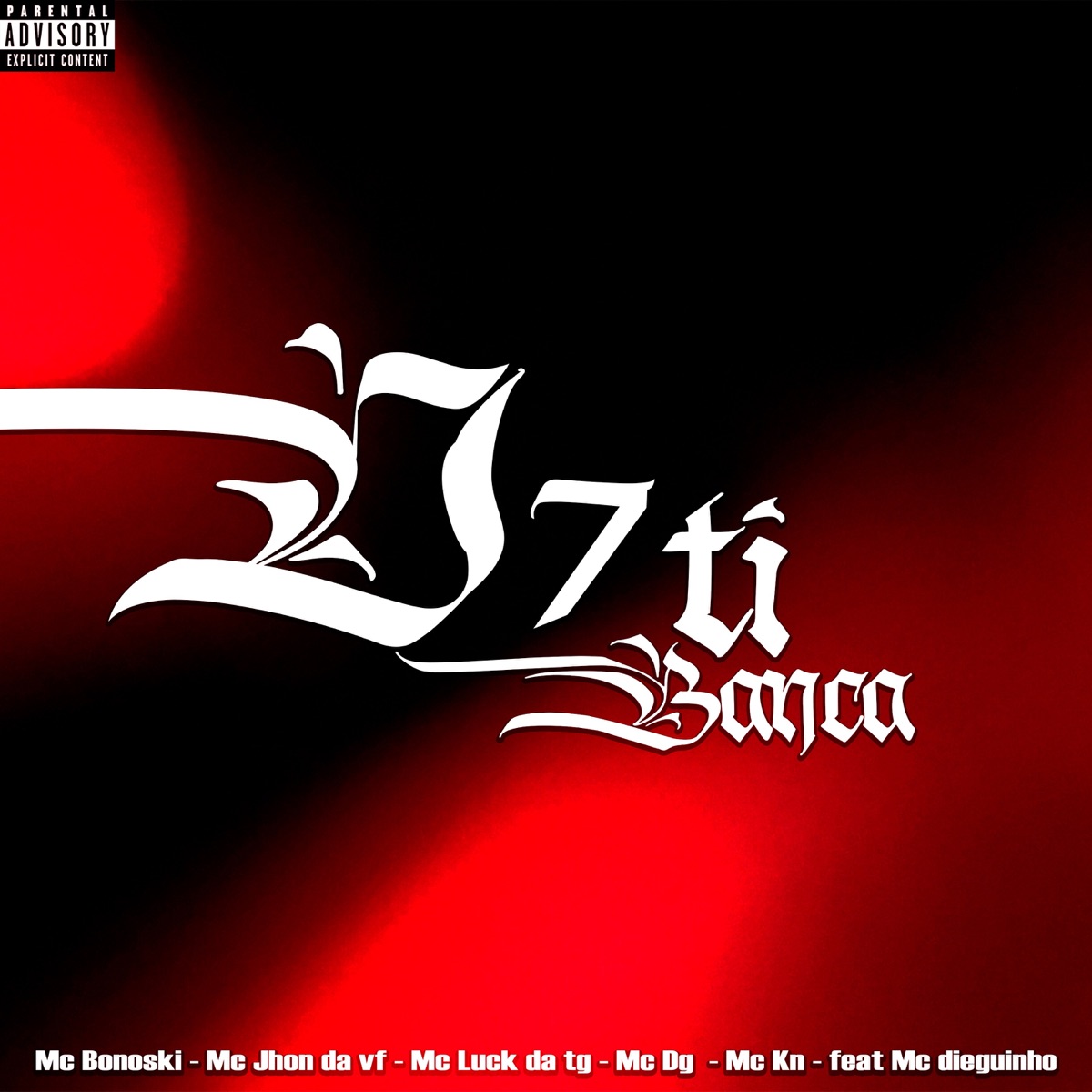 o 7 ti banca (feat. Mc Dieguinho) - Single by Mc bonoski, Mc jhon da vf, Mc luck da tg, MC DG & MC KN album cover