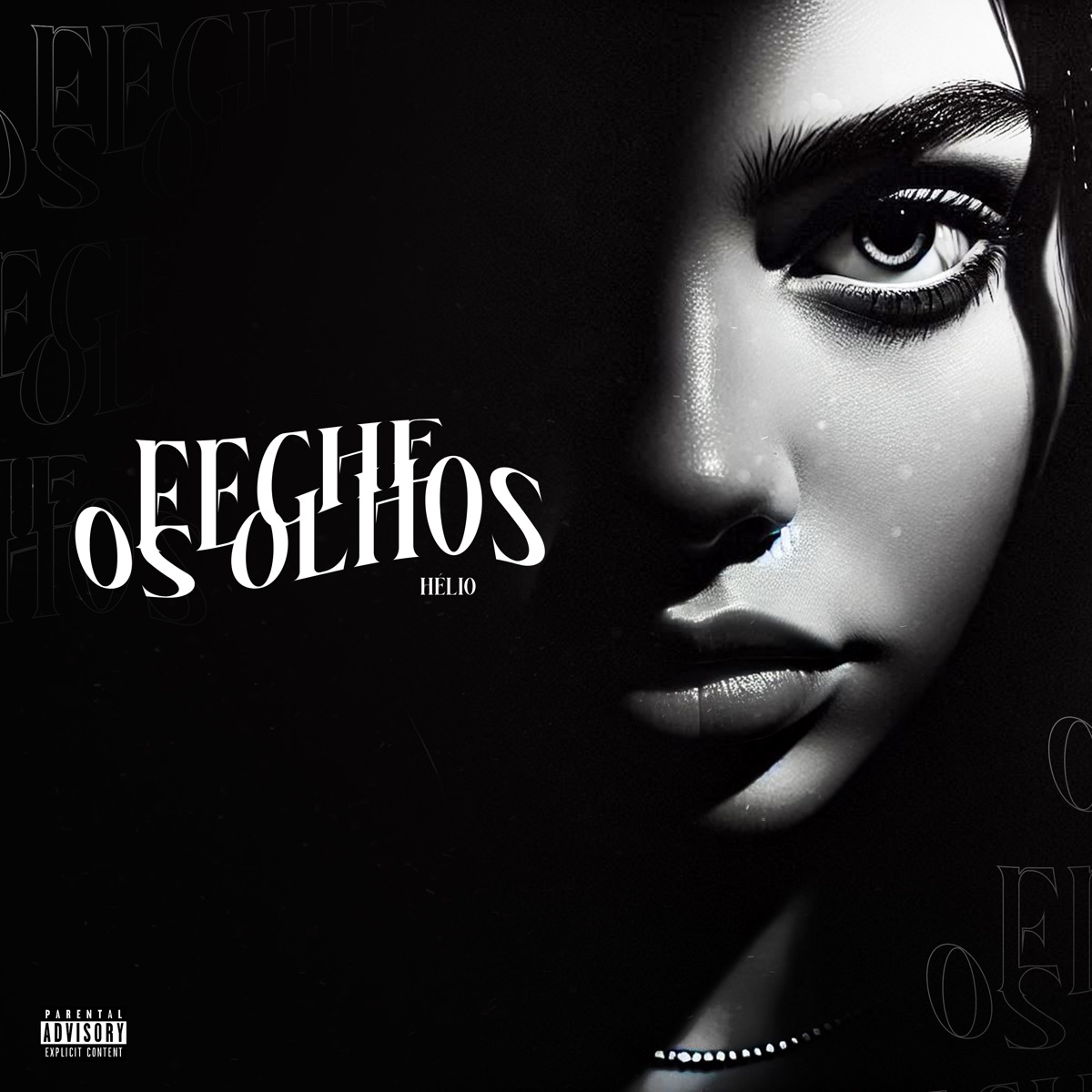 Feche os olhos - Single by Helio album cover