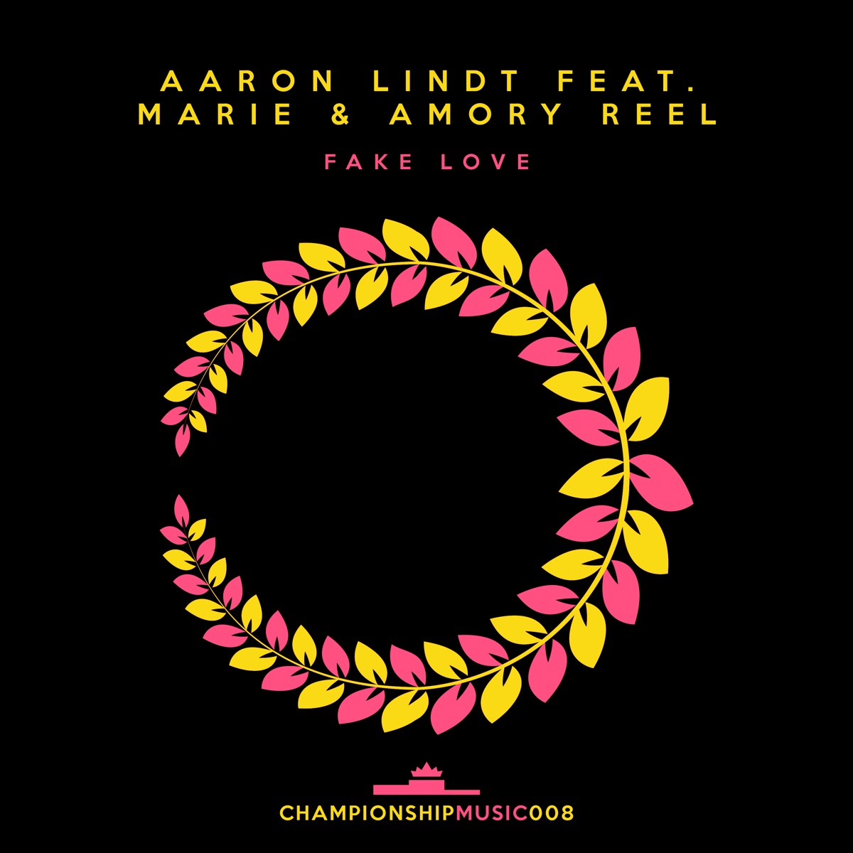 Fake Love (feat. Marie & Amory Reel) - Single by Aaron Lindt album cover