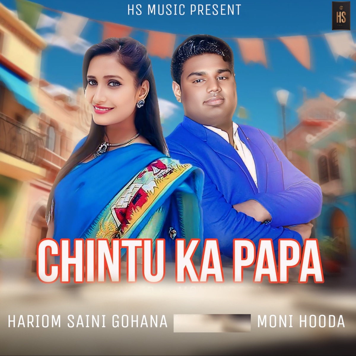 Chintu Ke Papa - Single by Hariom Saini Gohana & Moni Hooda album cover