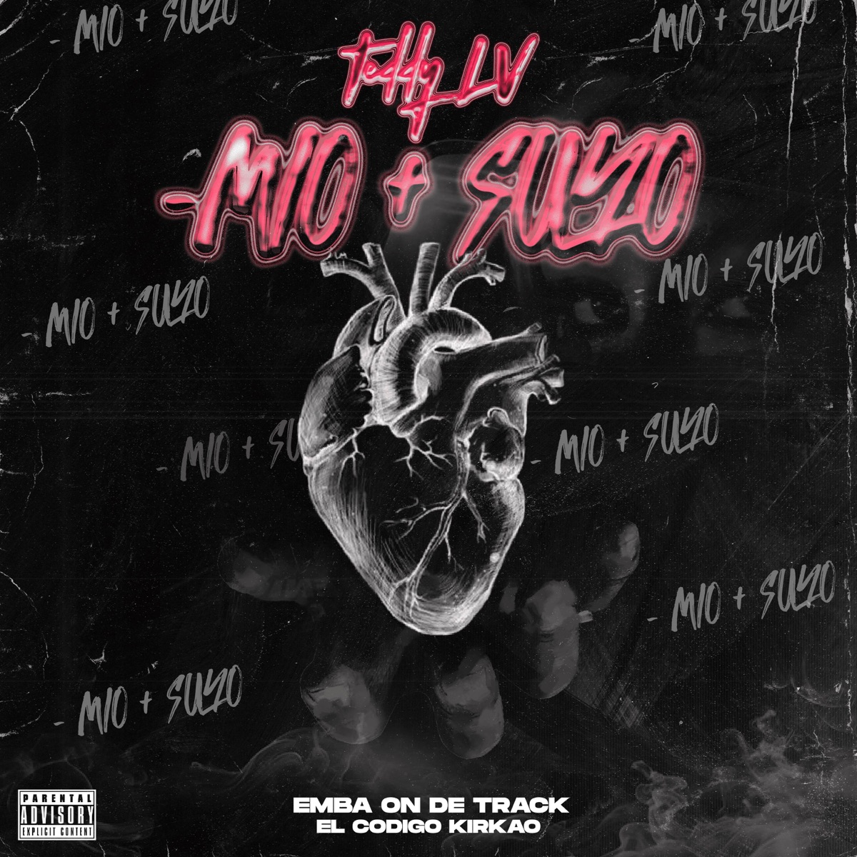 - Mio y + Suyo - Single by Teddy LV, El Codigo Kirkao & You Emba album cover
