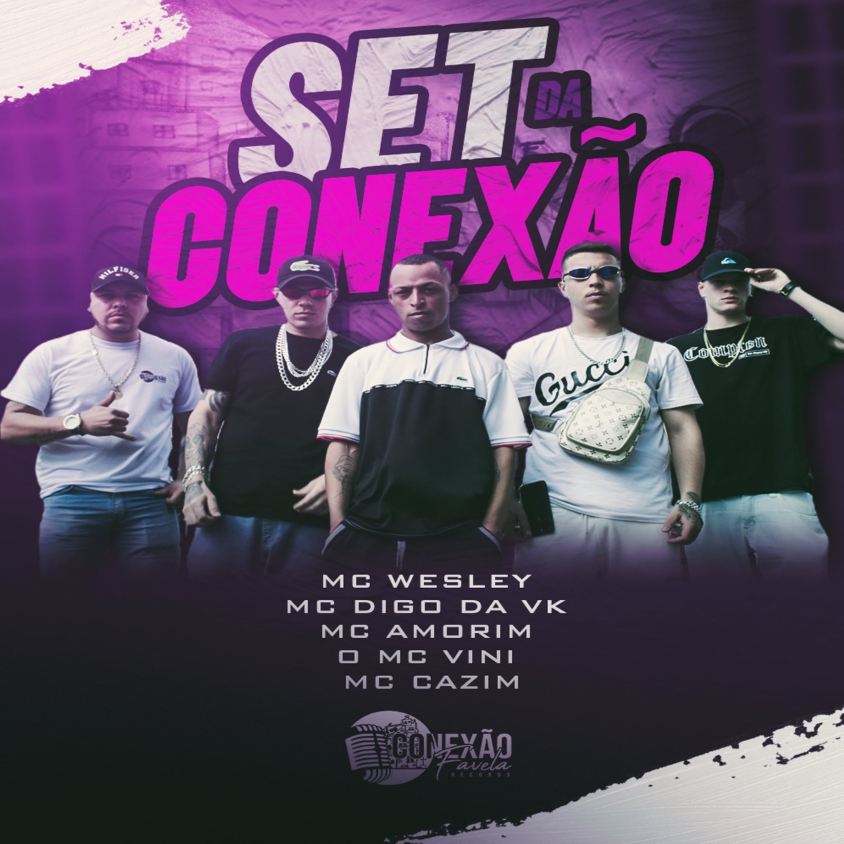 Set da Conexão - Single by MC Wesley, MC Amorim, O mc vini, Mc Digo da VK & MC CAZIM album cover