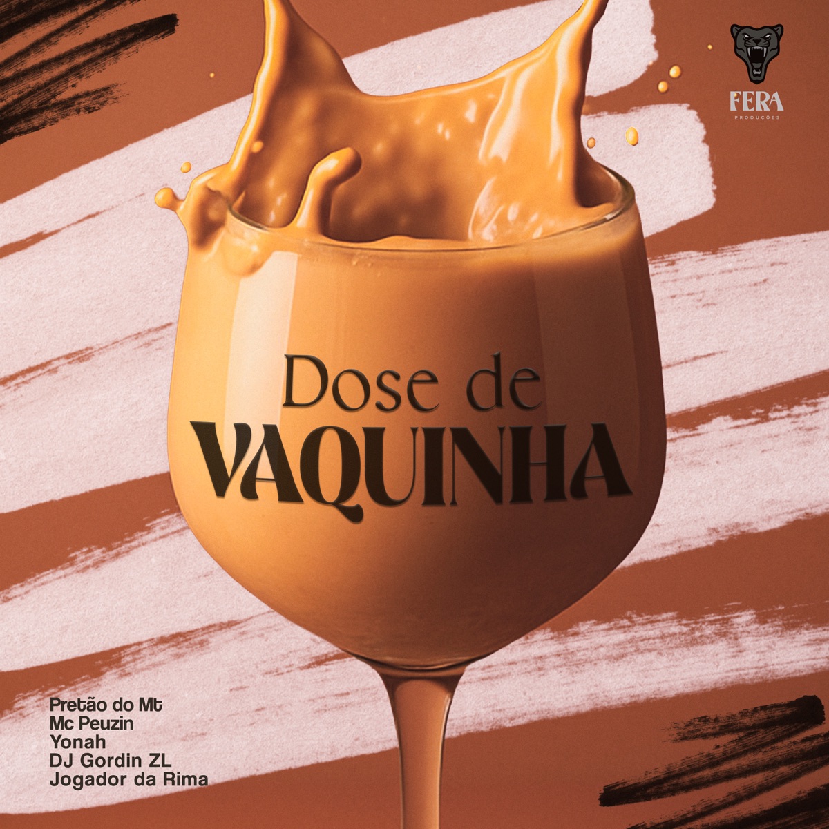 Dose de Vaquinha - Single by Pretão do Mt, Mc Peuzin, Yonah, djgordinzl & Jogador da Rima album cover