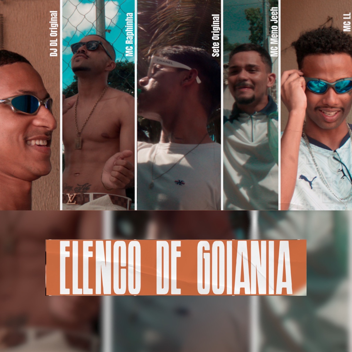 ELENCO DE GOIANIA (feat. Sete Original) - Single by DJ DL Original, Mc Raphinha, MC Menor Jeeh & Mc LL album cover
