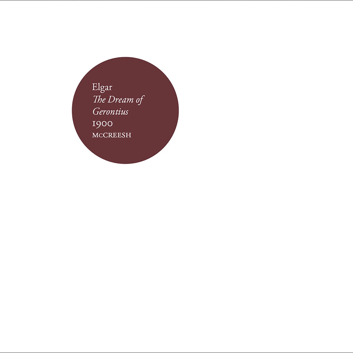 Elgar: The Dream of Gerontius by Nicky Spence, Andrew Foster-Williams, Anna Stéphany, Gabrieli Consort & Players, Polish National Youth Choir & Paul McCreesh album cover