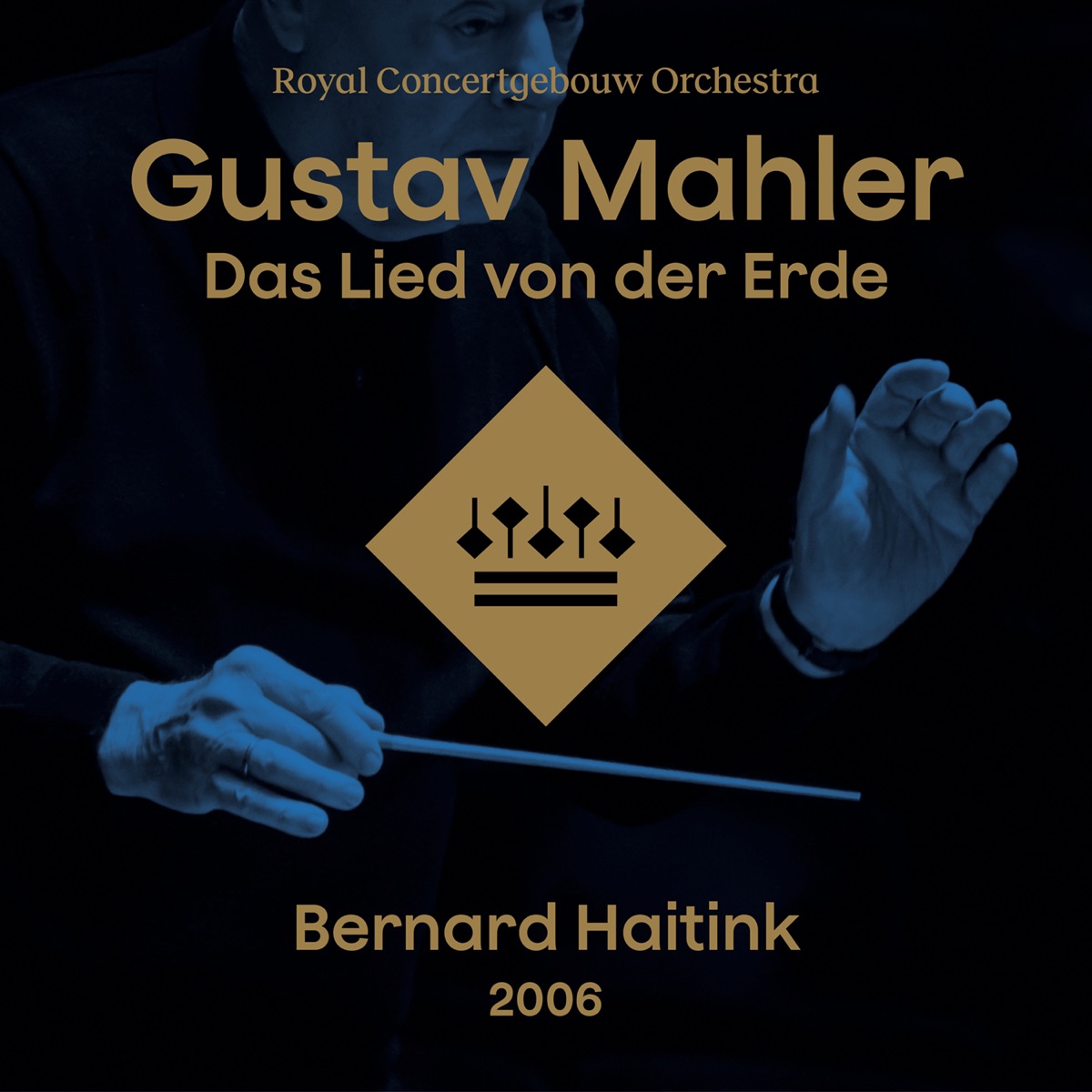 Mahler: Das Lied von der Erde by Bernard Haitink, Royal Concertgebouw Orchestra, Robert Dean Smith & Anna Larsson album cover