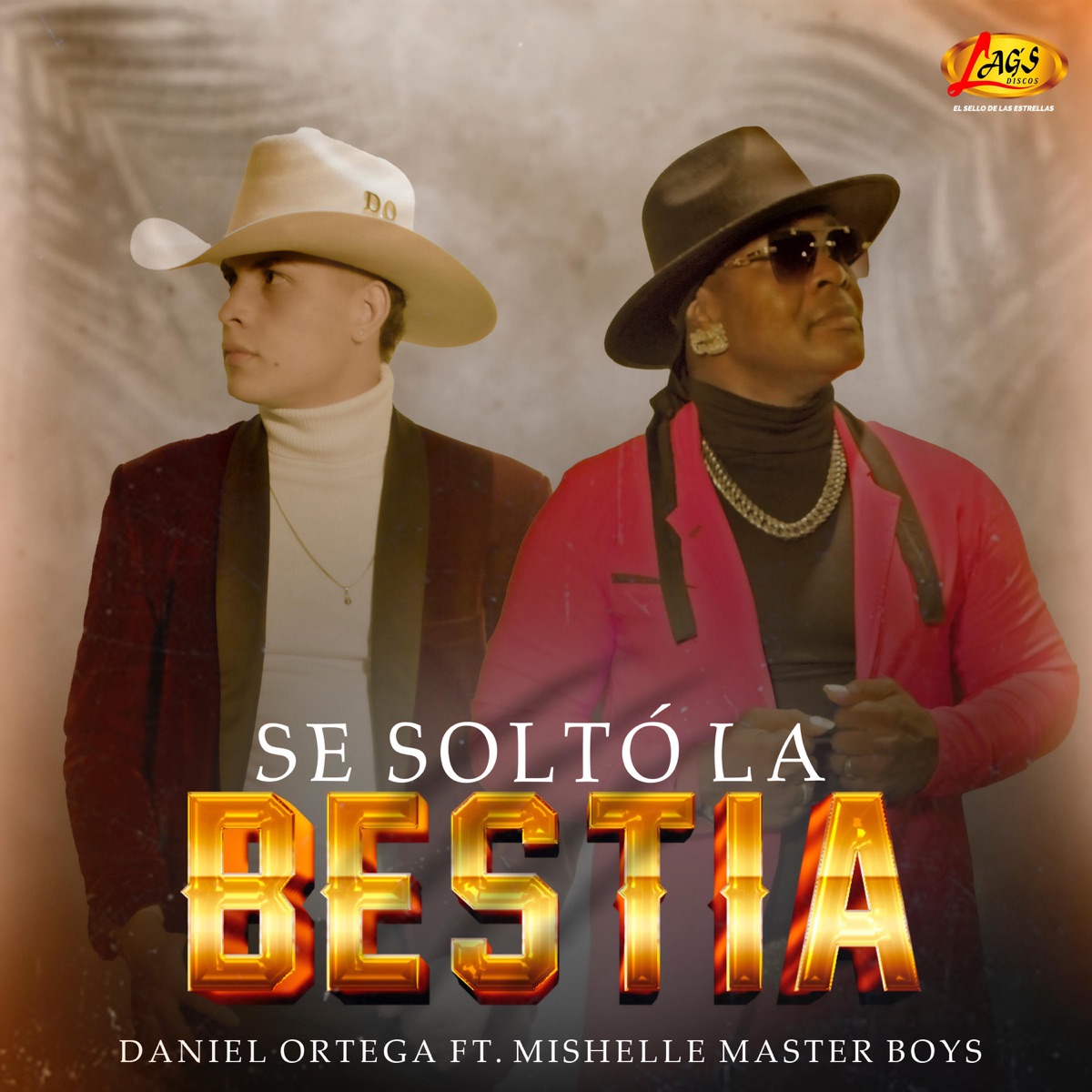Se Soltó La Bestia (feat. Mishelle Master Boys) - Single by Daniel Ortega album cover
