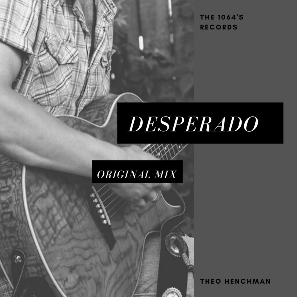Desperado - Single by Theo Henchman album cover
