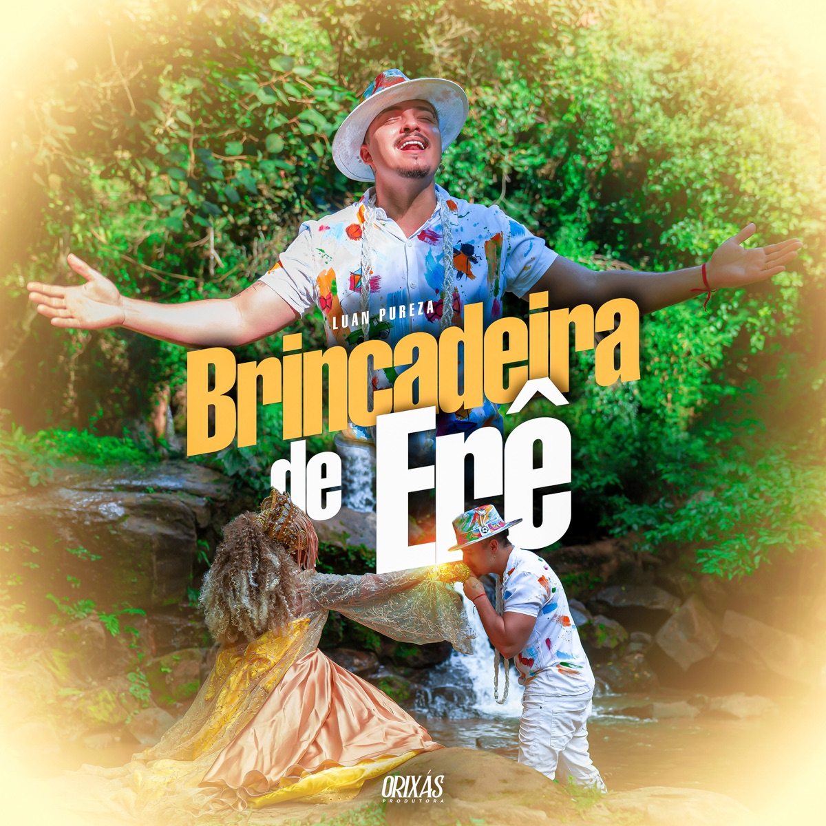 Brincadeira de Erê - Single by Luan Pureza, ORIXÁS & D-Hit Axé album cover