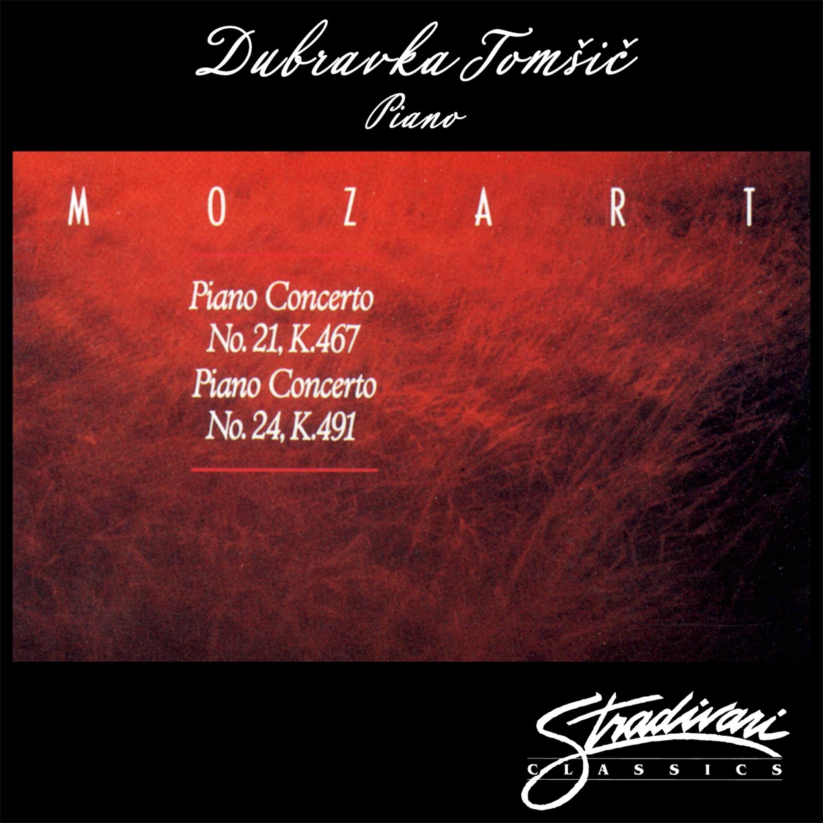 Piano Concerto 21, K 467, Piano Concerto No 24, K 491 by Dubravka Tomšič, The Ljubljana Symphony Orchestra & Anton Nanut album cover