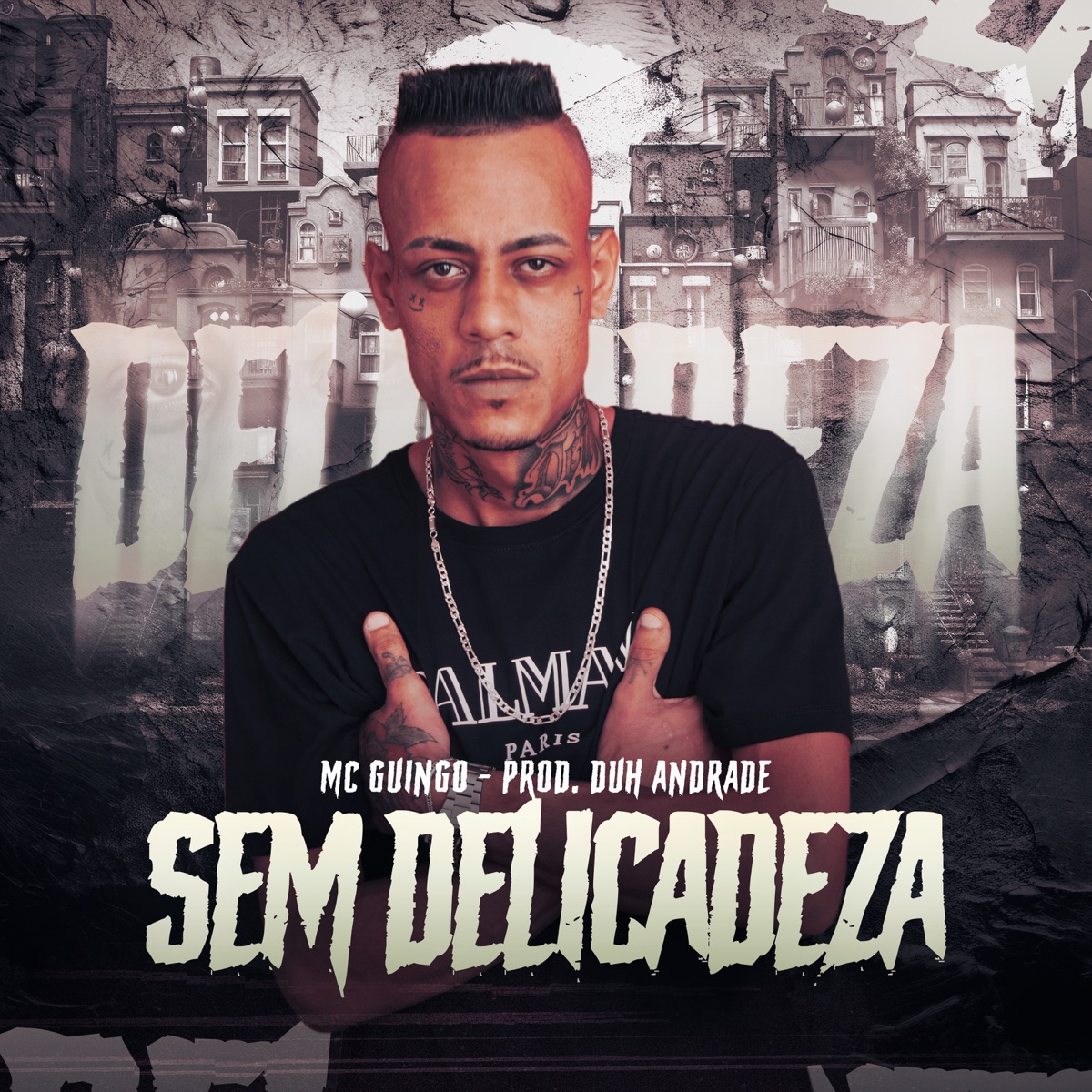 Sem Delicadeza - Single by MC Guingo & Dj Duh Andrade album cover