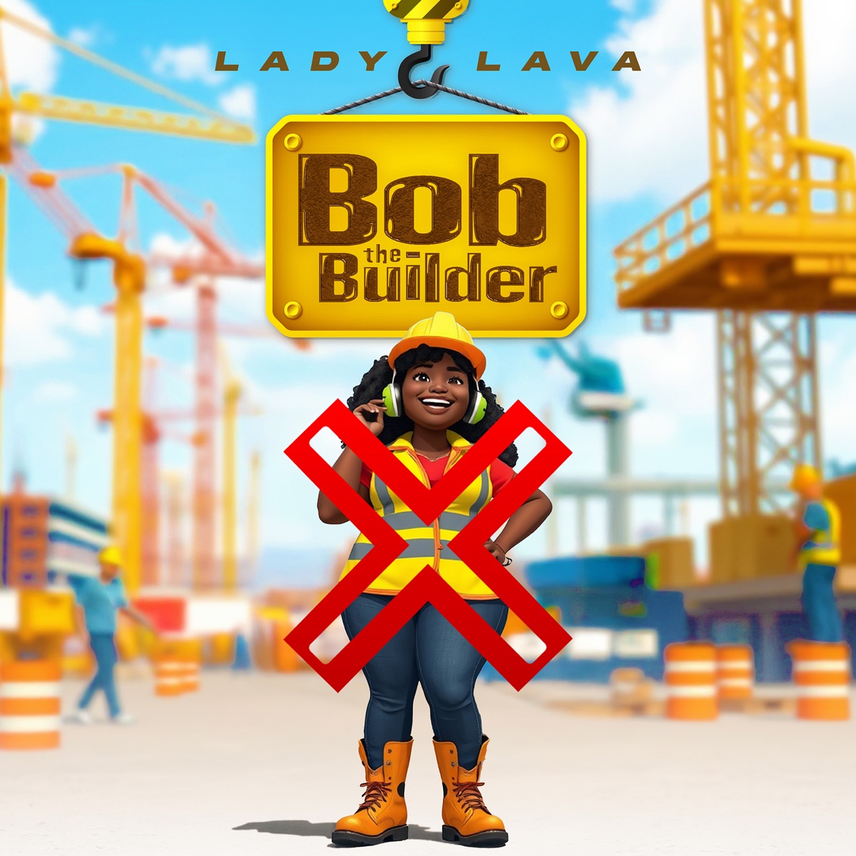Bob the Builder - Single by Lady Lava album cover