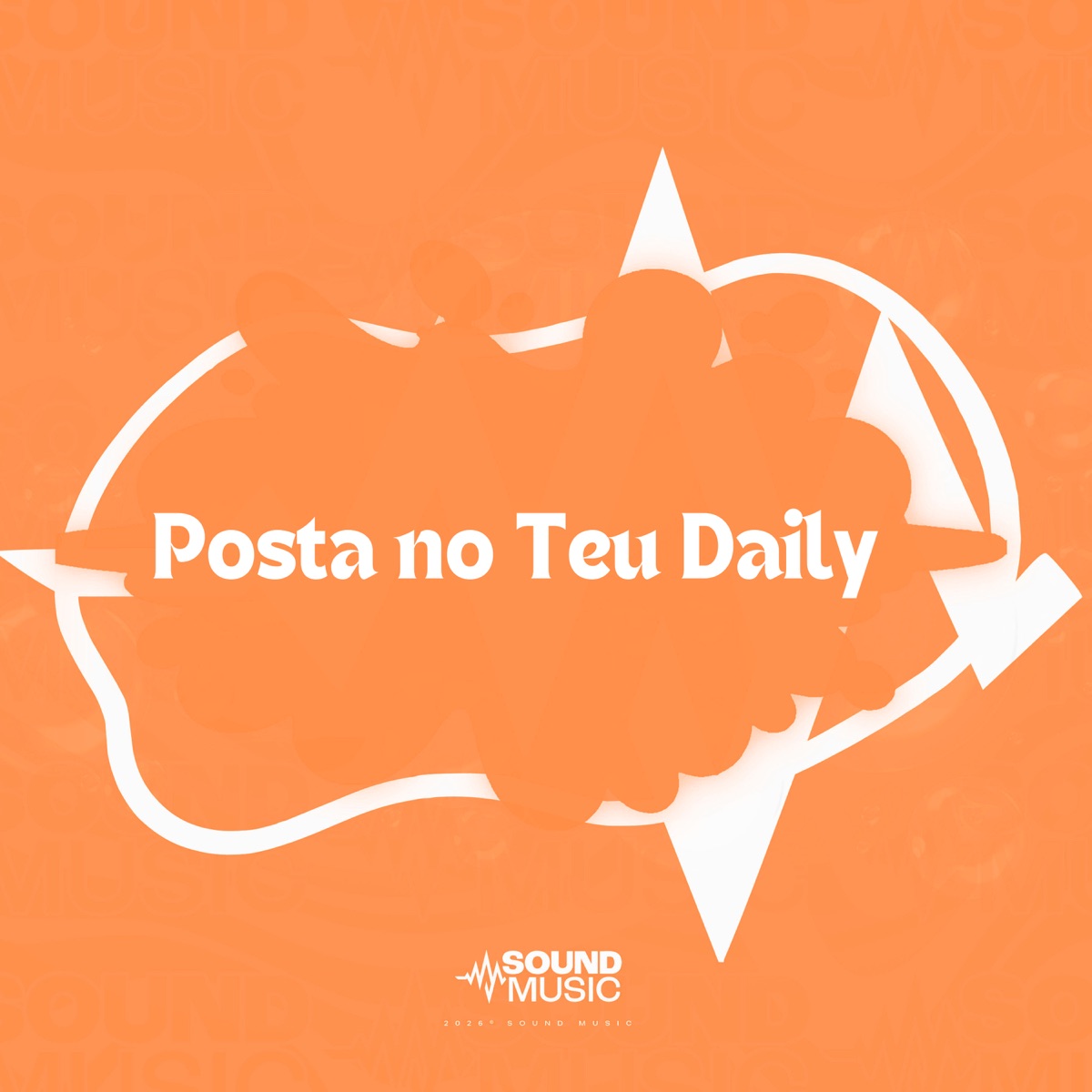 Posta no Teu Daily - Single by Dj Tchouzen, Puterrier & SoundMusic Original album cover