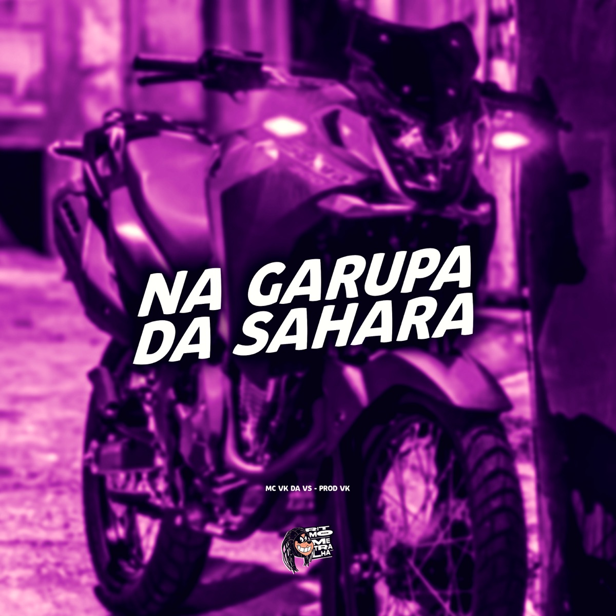 Na Garupa da Sahara - Single by PROD VK & MC VK DA VS album cover
