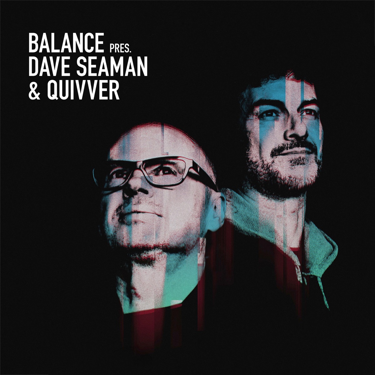 Balance presents Dave Seaman & Quivver (DJ Mix) by Dave Seaman & Quivver album cover