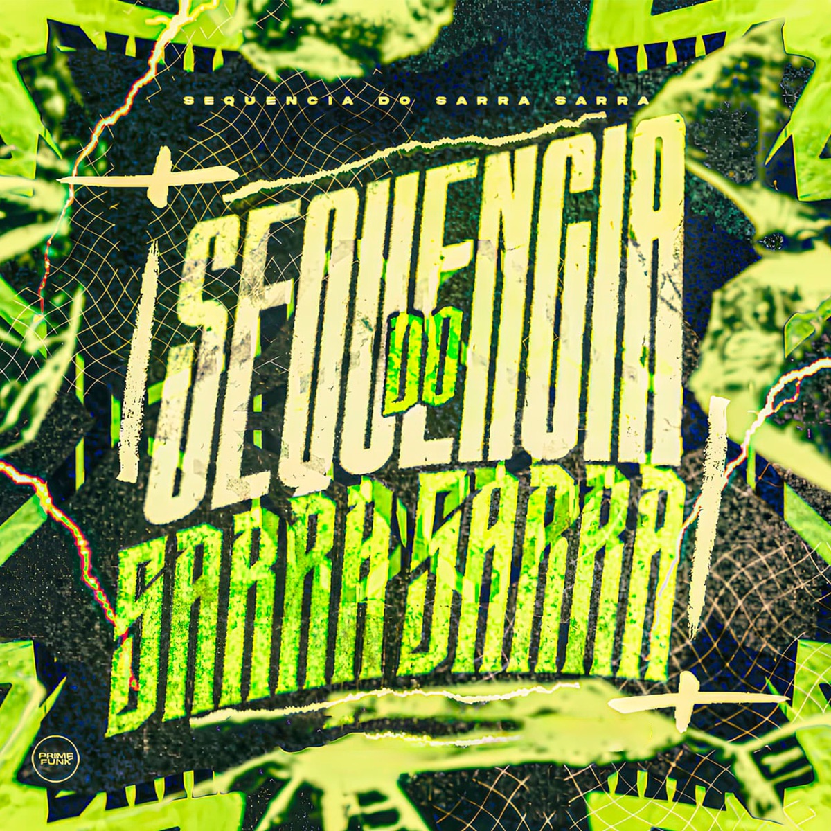 Sequência Do Sarra Sarra (feat. DJ WS DA FORKA & Prime Funk) - Single by DJ TH SILVA 048, DJ RD 048, Mc Lekão & Mc Dobella album cover
