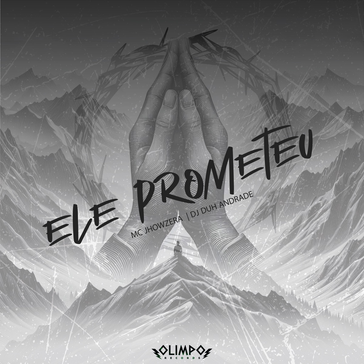 Ele Prometeu - Single by MC Jhowzera album cover