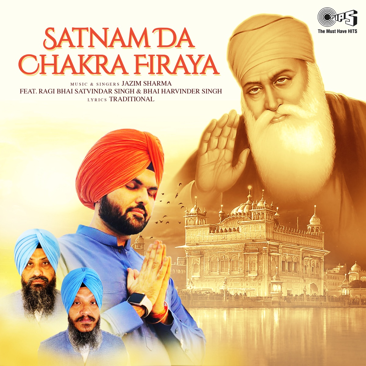 Satnam Da Chakra Firaya (feat. Raagi Bhai Satvinder Singh and Bhai Harvinder Singh) - Single by Jazim Sharma album cover