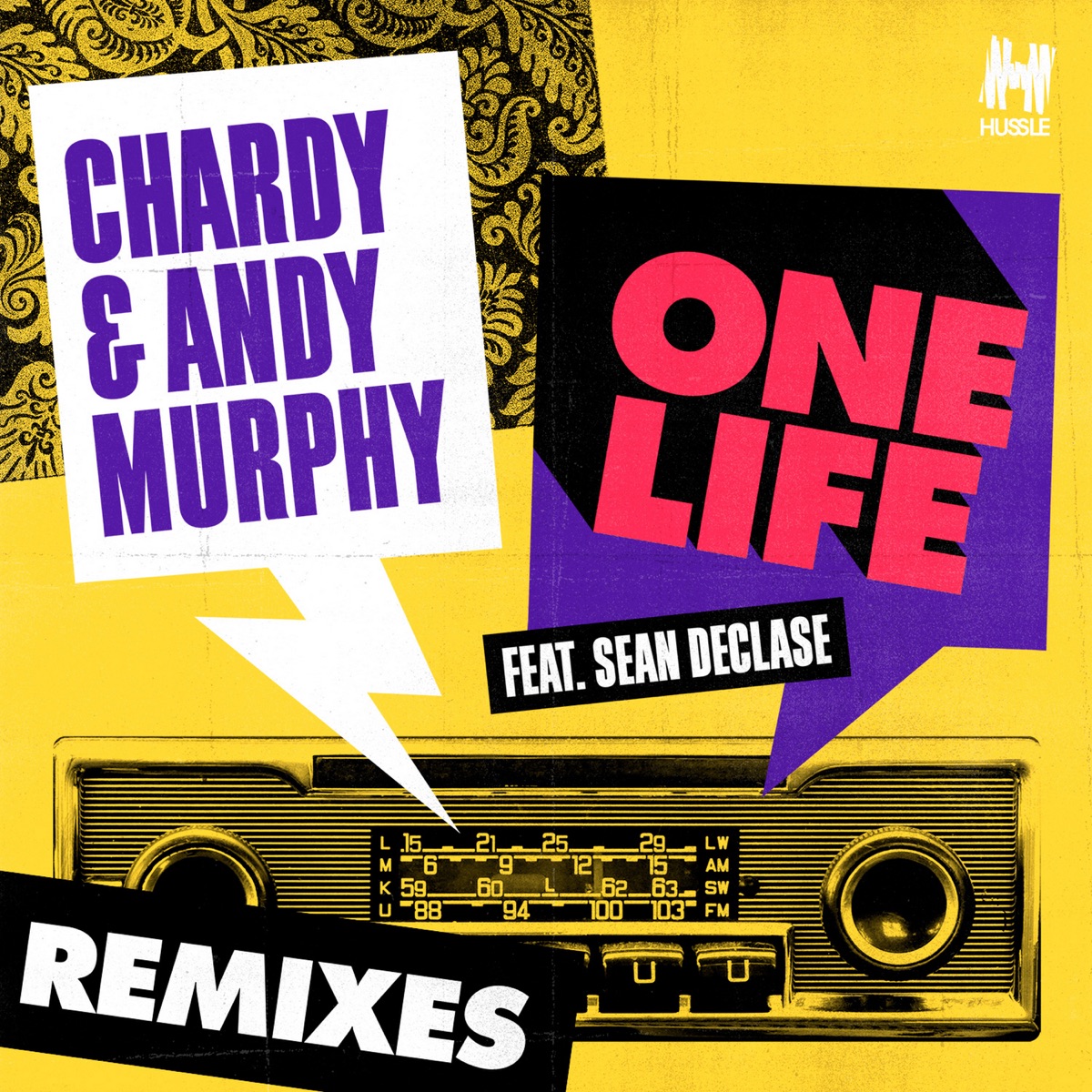 One Life (Remixes) [feat. Sean Declase] - EP by Chardy & Andy Murphy album cover