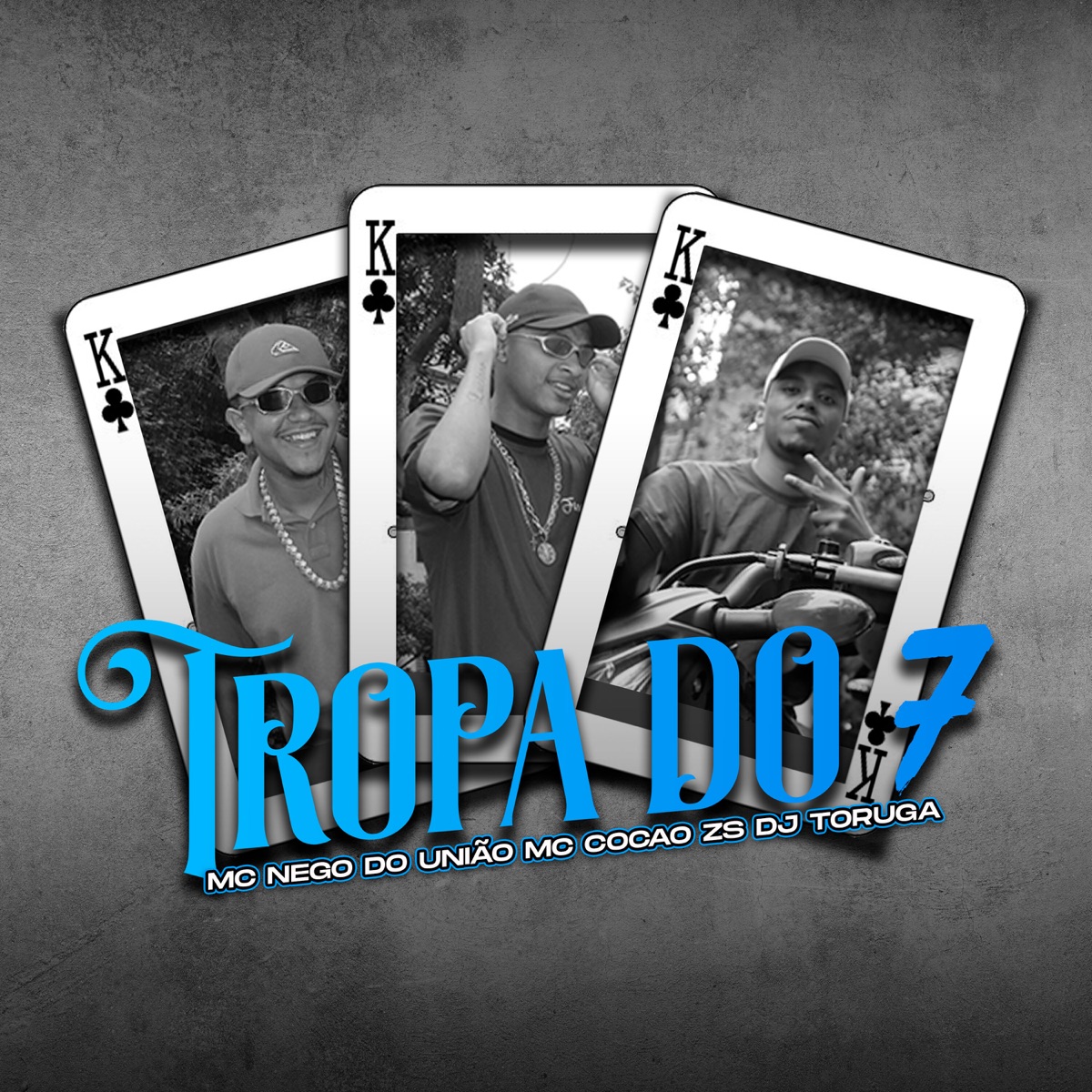 Tropa do 7 - Single by MC Nego do União & MC COCAO ZS album cover