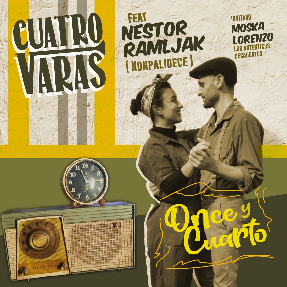 Once y Cuarto (feat. Néstor Ramljak & Moska Lorenzo) - Single by Cuatro Varas album cover
