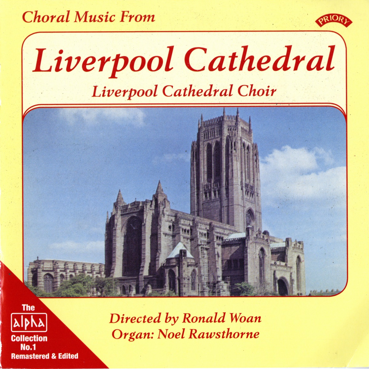 Alpha Collection, Vol. 1: Choral Music from Liverpool Cathedral (Remastered) by Liverpool Cathedral Choir, Noel Rawsthorne & Ronald Woan album cover