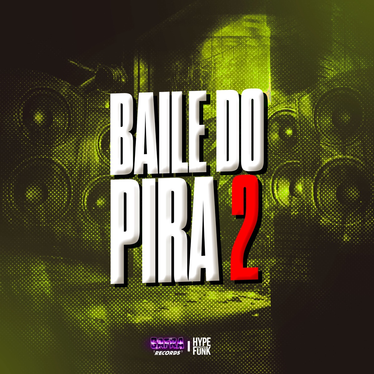 BAILE DO PIRA 2 - Single by Mc Neguinho do Morro, DJ LEO DA ZS & Dj Matheus da Sul album cover