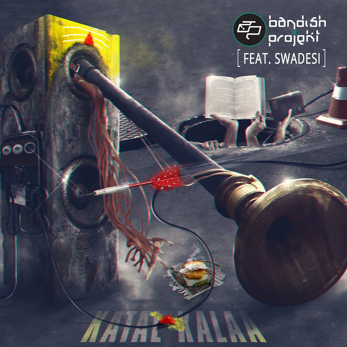 Katal Kalaa (feat. Swadesi) - EP by Bandish Projekt album cover