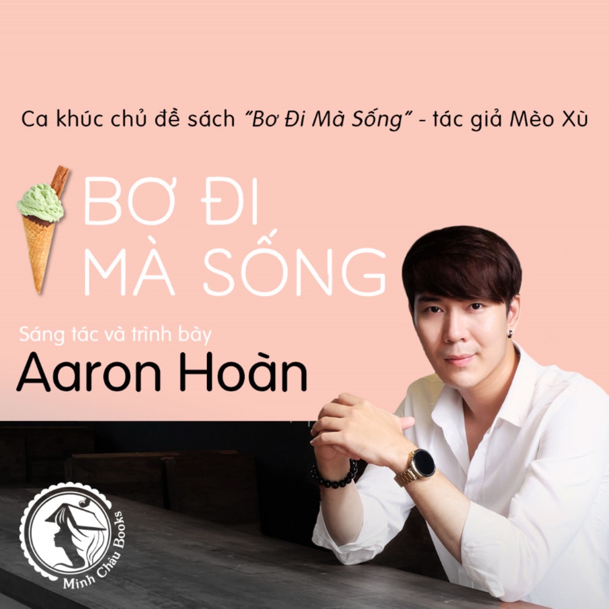 Bơ Đi Mà Sống - Single by Aaron Hoàn album cover