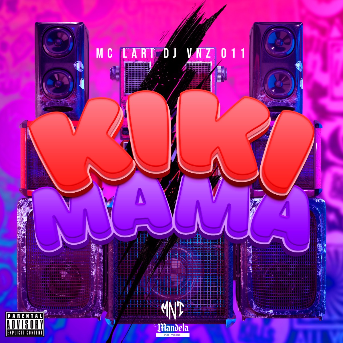 Kiki Mama - Single by DJ VNZ 011 & MC Lari album cover