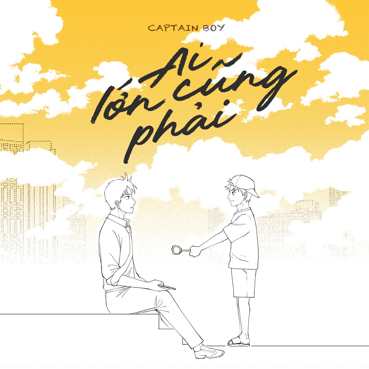 Ai Lớn Cũng Phải - Single by CAPTAIN BOY & DŨNG D.X album cover