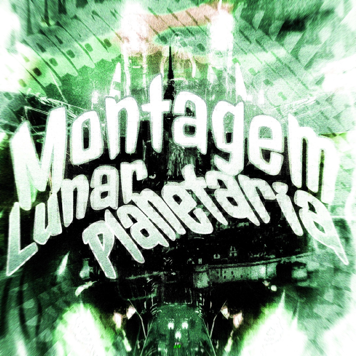 MONTAGEM LUNAR PLANETARIA - EP by DJ YNZL & Heace album cover