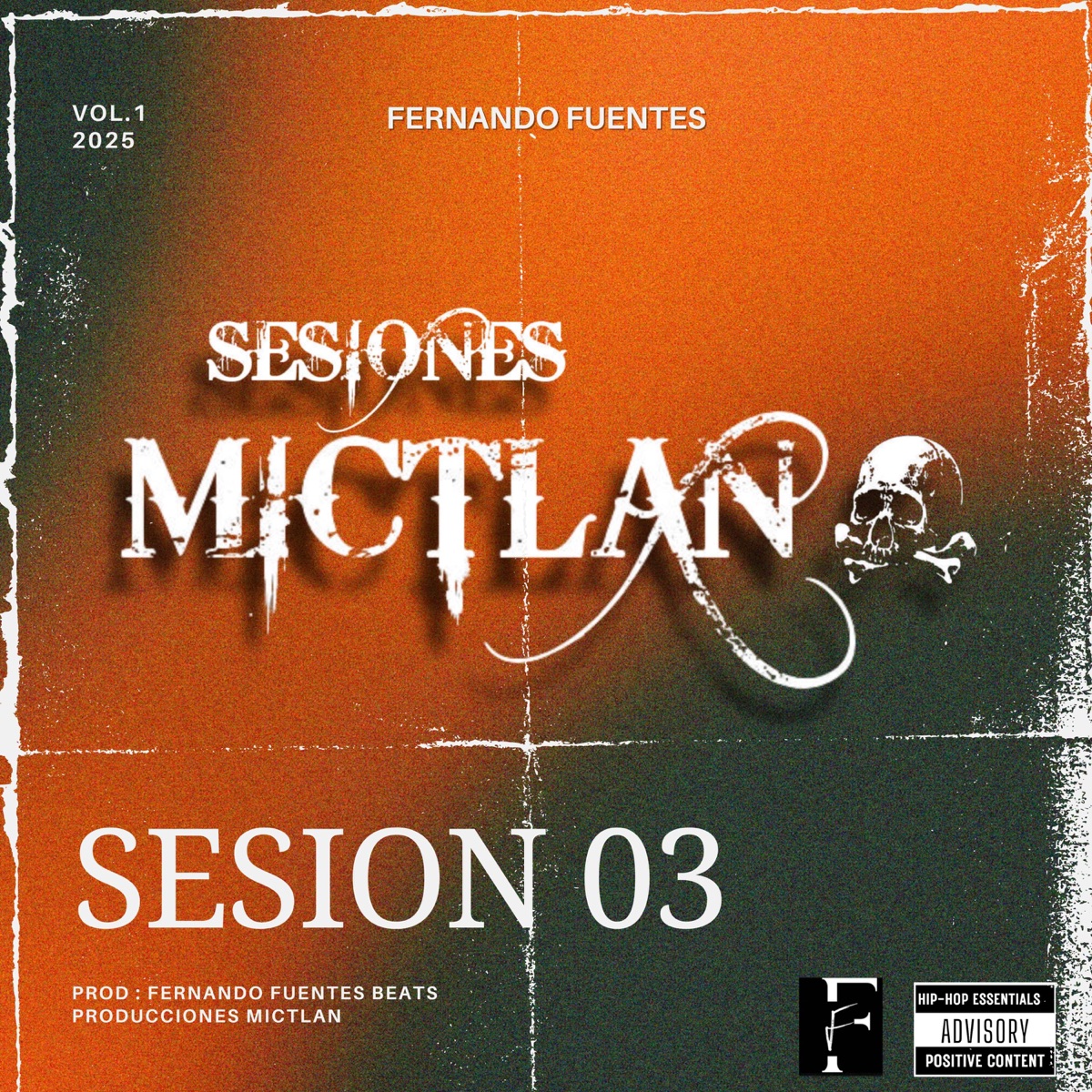 Sesion 03 (feat. Mayak SDH) [Fernando Fuentes Remix] - Single by Sesiones Mictlan album cover