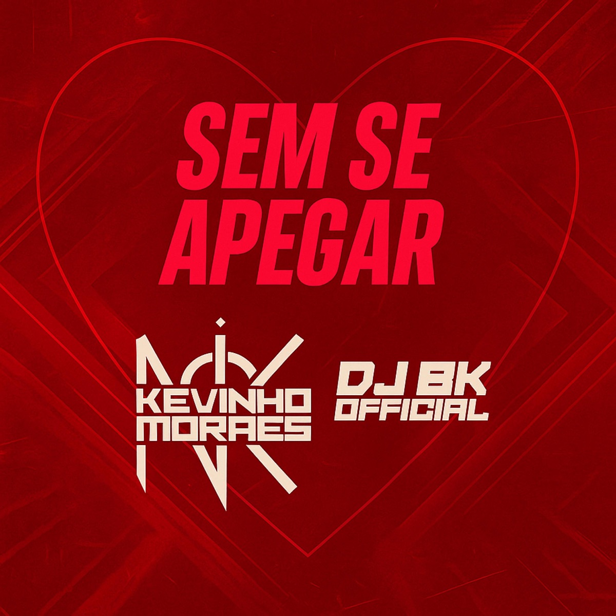 Sem Se Apegar - Single by Kevinho Moraes & DJ BK OFFICIAL album cover